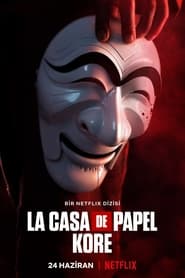 La Casa de Papel: Korea - Joint Economic Area türkçe altyazılı ücretsiz netflix dizi izle