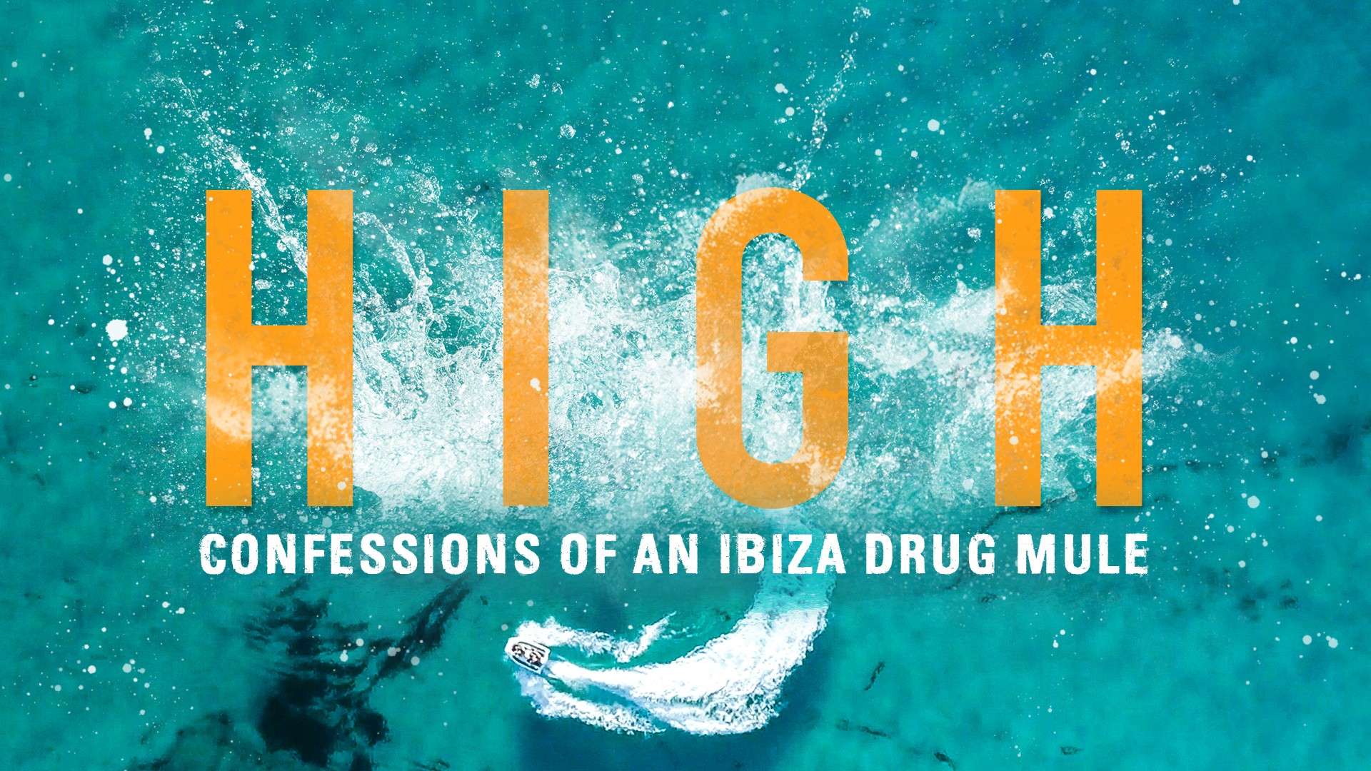 High: Confessions of an Ibiza Drug Mule 1. Sezon 3. Bölüm