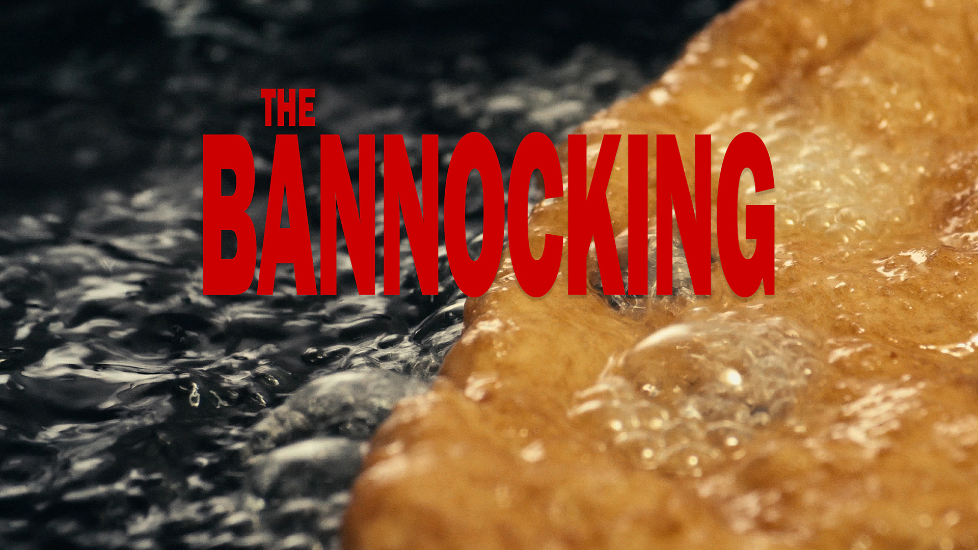 The Bannocking 1. Sezon 1. Bölüm